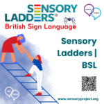 Sensory Ladders | British Sign Language Version