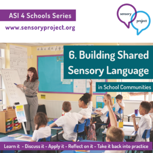 06. Building Shared Sensory Language in School Communities